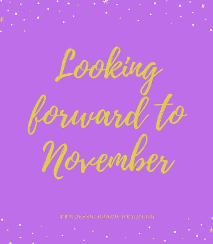 Looking forward to November: energy, birthday and parties!