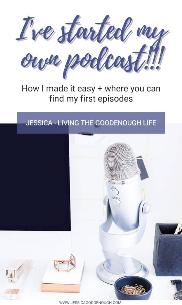 The Living the Goodenough Life Podcast is now live - insert party emojis! Check out how I made it easy (from first recording to published in a week!), the gear and software I use, as well as where to listen to it.