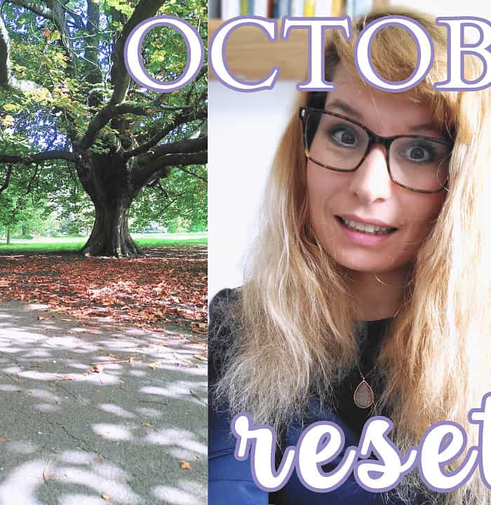 October reset: September review, goals + fun seasonal stuff